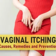 vaginal itching​, Causes, Remedies, why does my vagina itch​, vaginal itching cream,