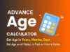 Chronological Age Calculator, Age Calculator years months days hours minutes seconds, Calculate Age from Birth Date, Baby Age Calculator in years months days