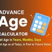 Chronological  age calculator online, bay age in months days Chronological Age Calculator, Age Calculator years months days hours minutes seconds, Calculate Age from Birth Date, Baby Age Calculator in years months days