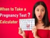 pregnancy test calculator, when to take pregnancy test calculator, regular irregular period pregnancy test calculator, Early pregnancy test calculator based on LMP